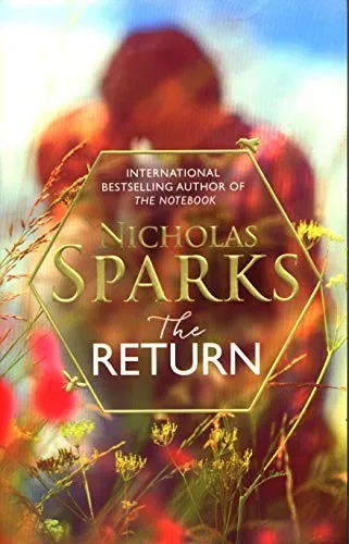 The Return : The heart-wrenching new novel from the bestselling author of The Notebook