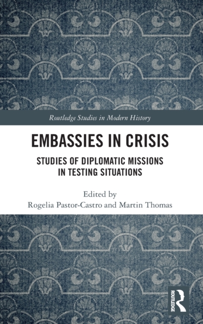 Embassies in Crisis