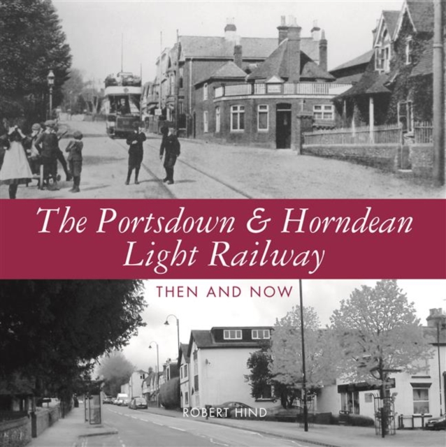 The Portsdown and Horndean Light Railway