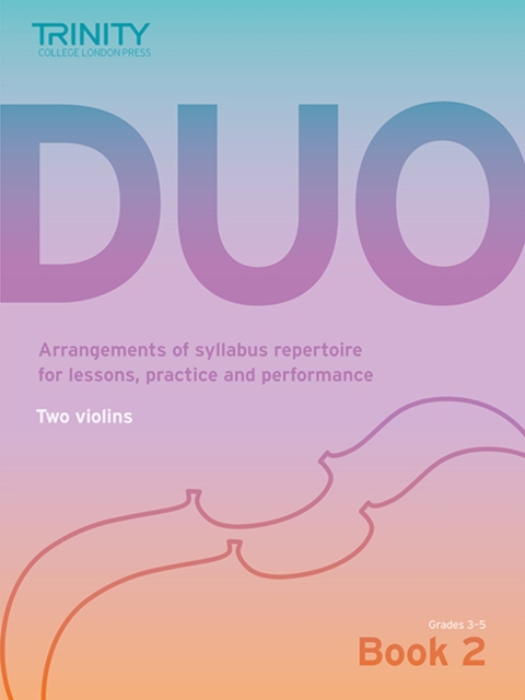 Trinity College London Duo - Two Violins