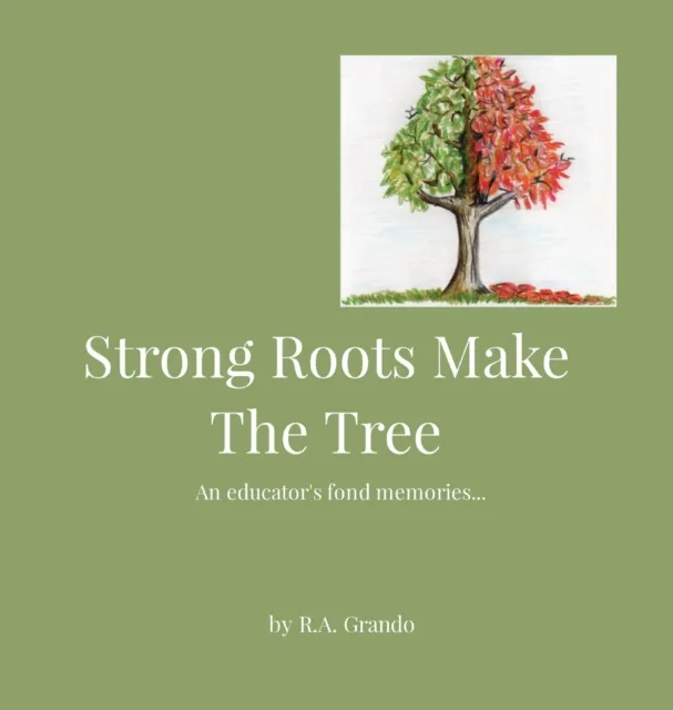 Strong Roots Make The Tree