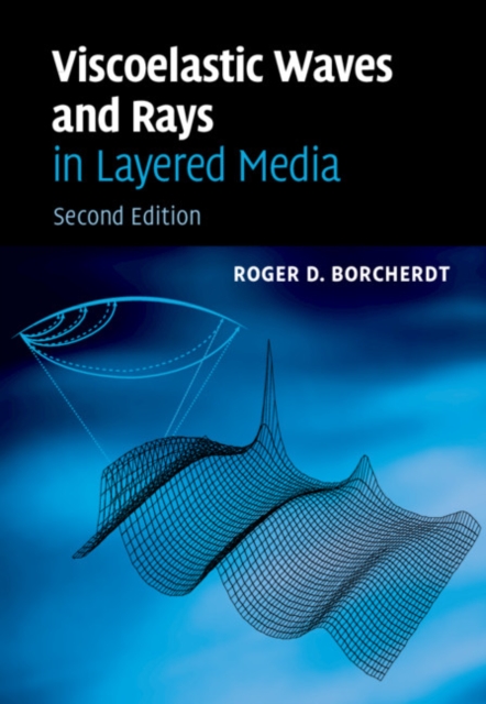 Viscoelastic Waves and Rays in Layered Media (Revised)