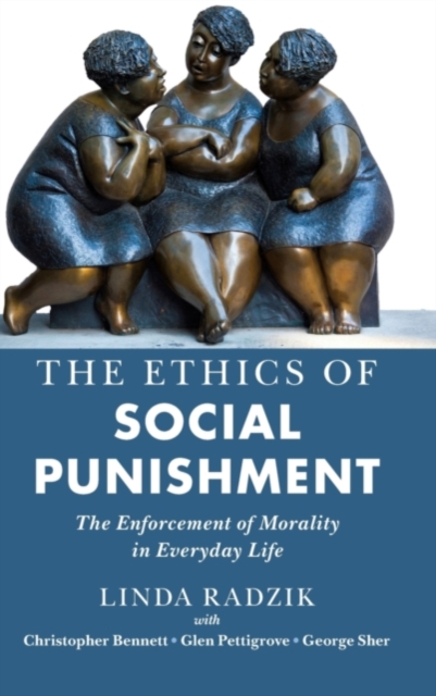 The Ethics of Social Punishment