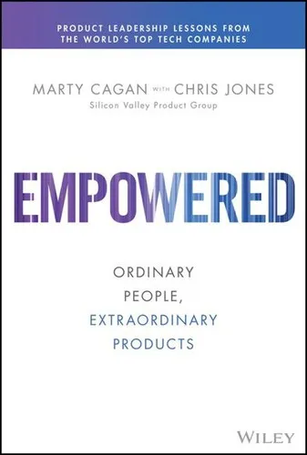 Empowered : Ordinary People, Extraordinary Products