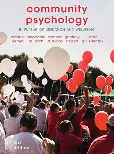 Community Psychology : In Pursuit of Liberation and Wellbeing