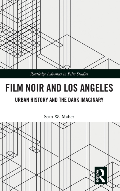 Film Noir and Los Angeles