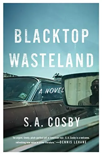 Blacktop Wasteland : A Novel