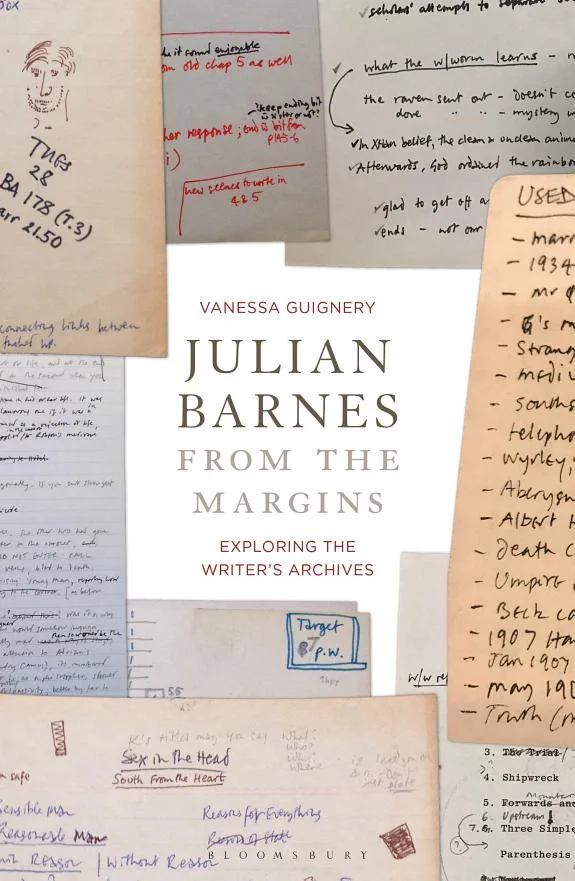 Julian Barnes from the Margins : Exploring the Writer's Archives