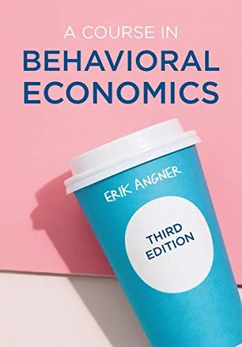 A Course in Behavioral Economics