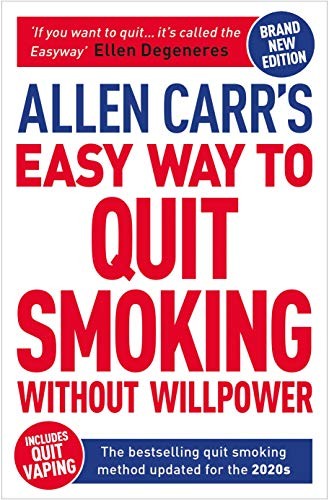 Allen Carr's Easy Way to Quit Smoking Without Willpower - Includes Quit Vaping : The Best-Selling Quit Smoking Method Now with Hypnotherapy