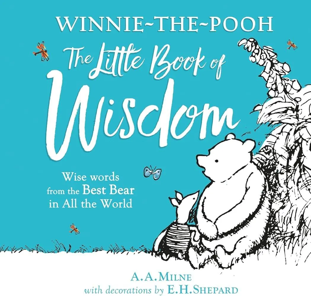 Winnie-the-Pooh's Little Book Of Wisdom