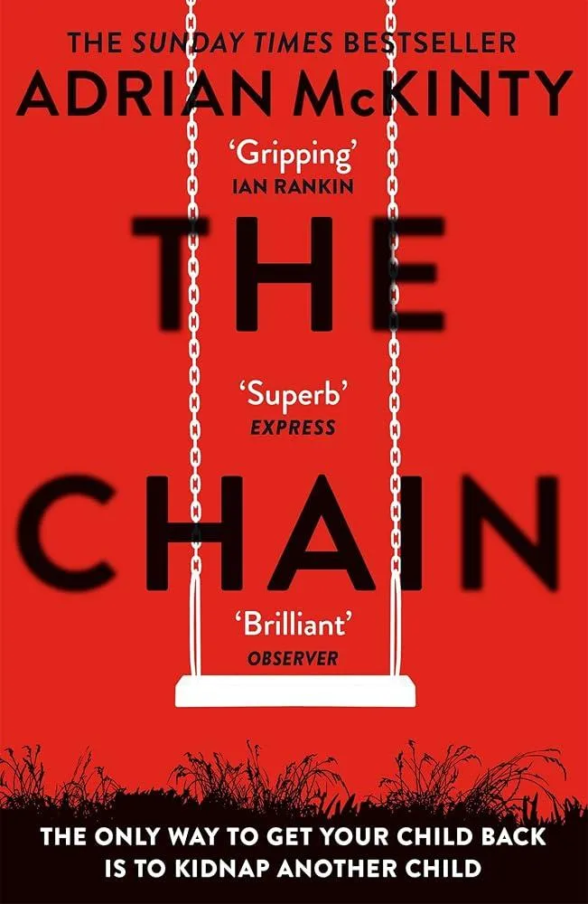 The Chain : The Award-Winning Suspense Thriller of the Year