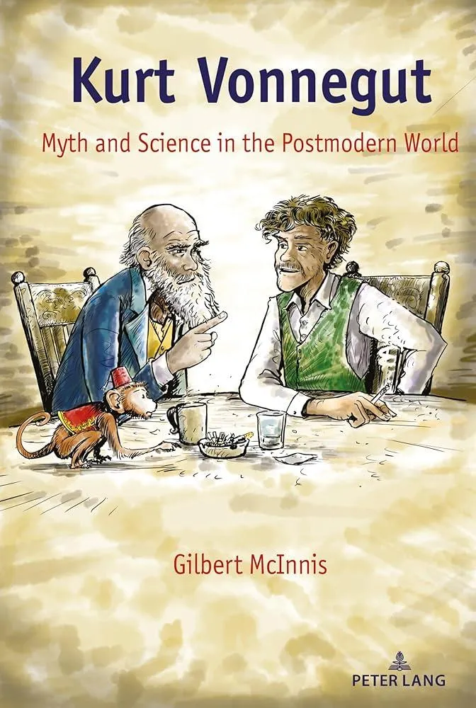 Kurt Vonnegut : Myth and Science in the Postmodern World