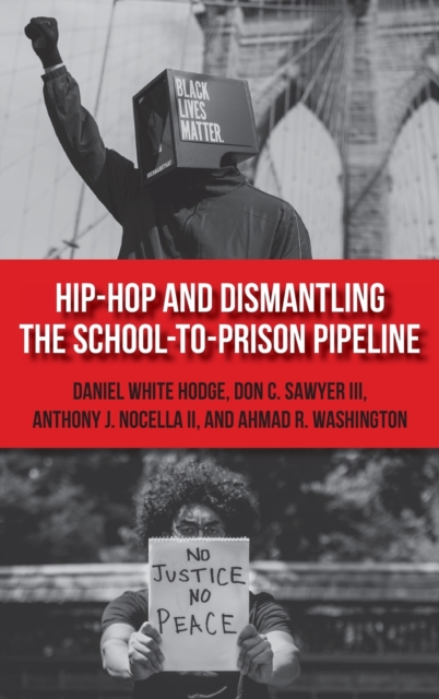 Hip-Hop and Dismantling the School-To-Prison Pipeline