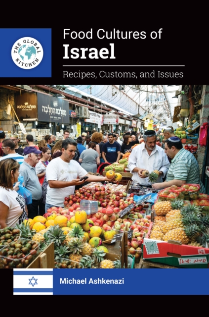 Food Cultures of Israel