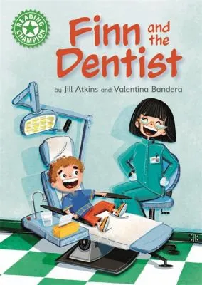 Reading Champion: Finn and the Dentist : Independent Reading Green 5