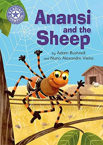 Reading Champion: Anansi and the Sheep : Independent Reading Purple 8