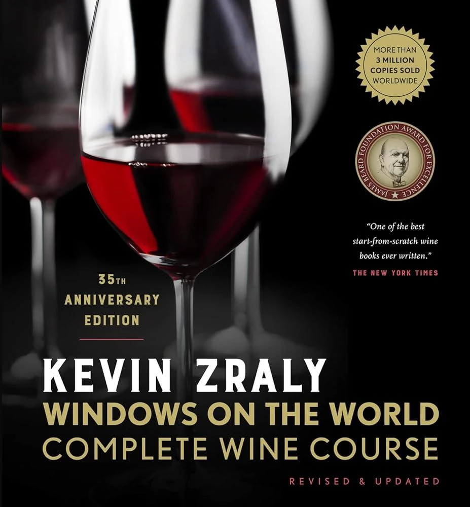 Kevin Zraly Windows on the World Complete Wine Course : Revised & Updated / 35th Edition