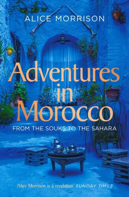 Adventures in Morocco