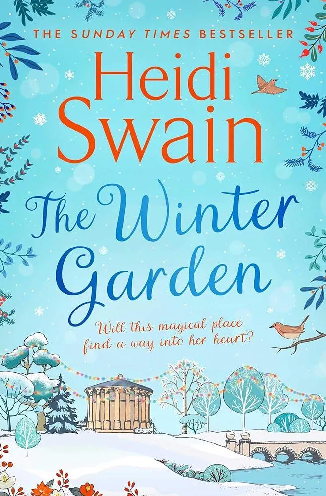 The Winter Garden : the perfect read this Christmas, promising snowfall, warm fires and breath-taking seasonal romance