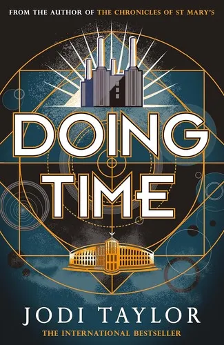 Doing Time : a hilarious new spinoff from the Chronicles of St Mary's series