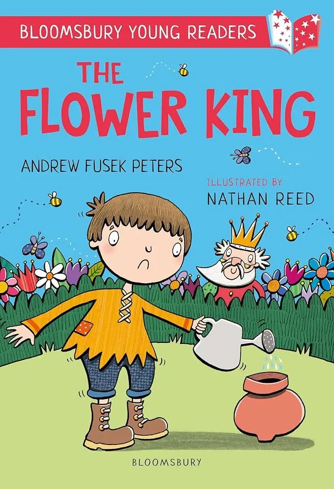 The Flower King: A Bloomsbury Young Reader : Gold Book Band