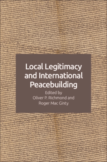 Local Legitimacy and International Peacebuilding