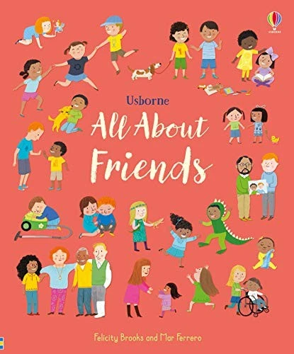 All About Friends : A Friendship Book for Children