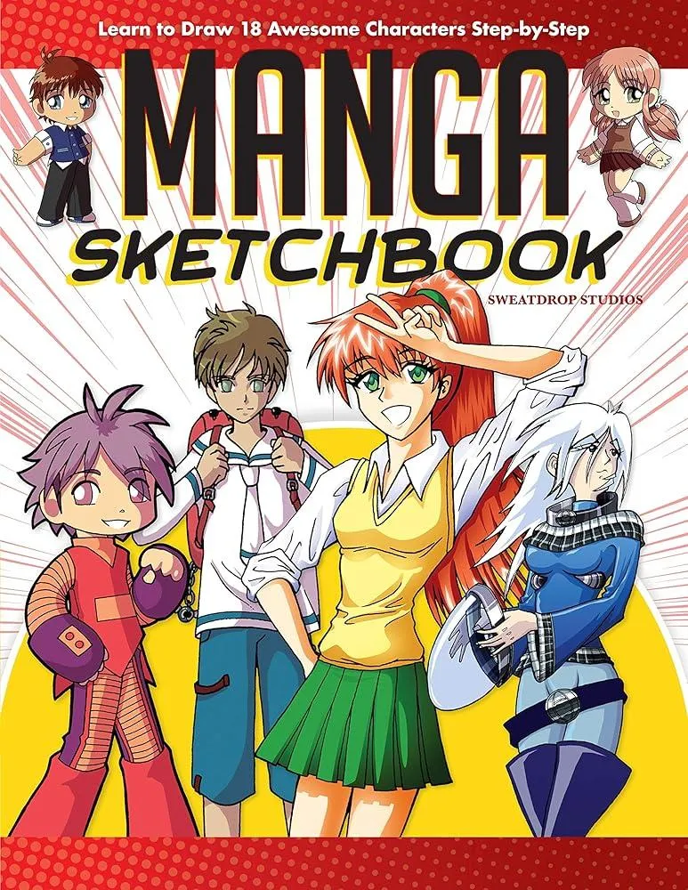 Manga Sketchbook : Learn to Draw 18 Awesome Characters Step-By-Step