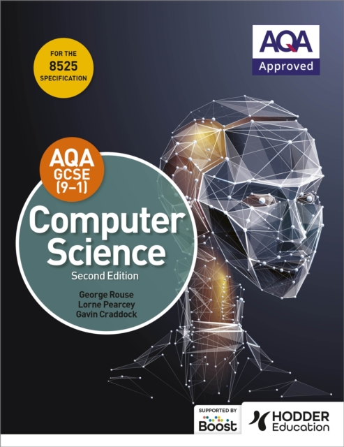 AQA GCSE Computer Science, Second Edition
