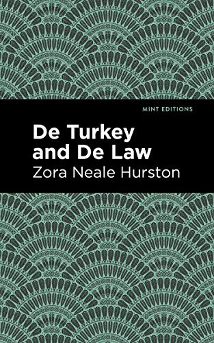 De Turkey and De Law