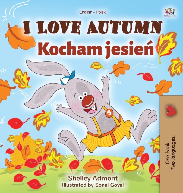 I Love Autumn (English Polish Bilingual Book for Children)