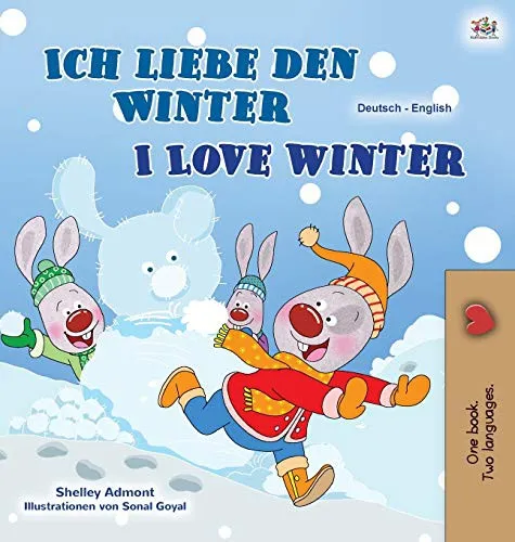 I Love Winter (German English Bilingual Book for Kids)