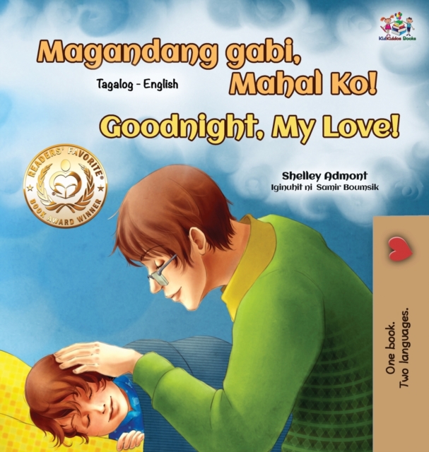 Goodnight, My Love! (Tagalog English Bilingual Book for Kids)
