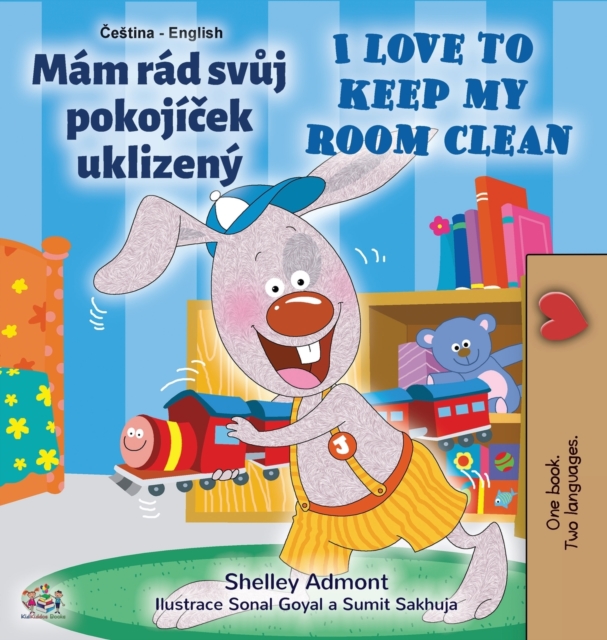 I Love to Keep My Room Clean (Czech English Bilingual Book for Kids)