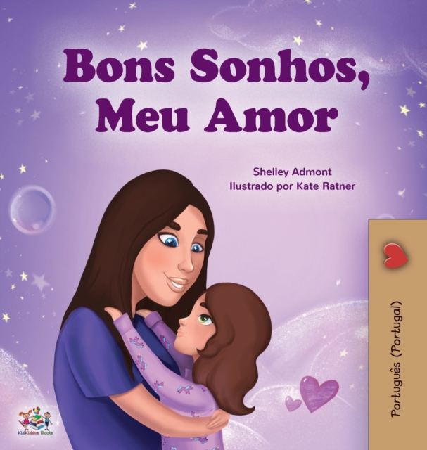Sweet Dreams, My Love (Portuguese Book for Kids - Portugal)