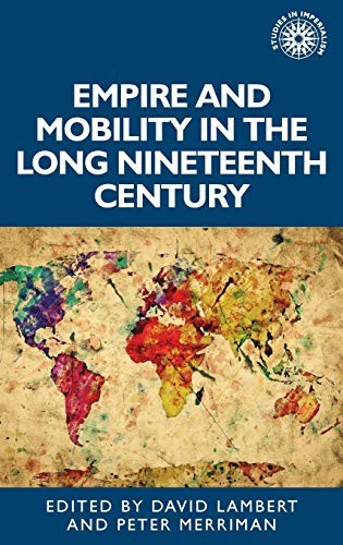 Empire and Mobility in the Long Nineteenth Century
