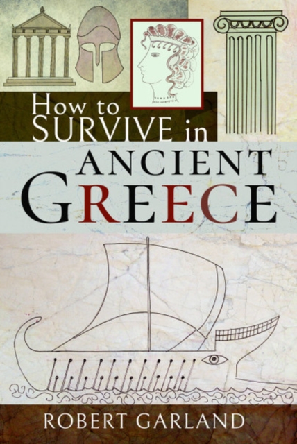 How to Survive in Ancient Greece