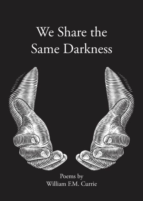 We Share the Same Darkness