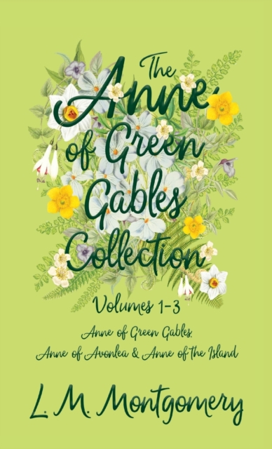 The Anne of Green Gables Collection