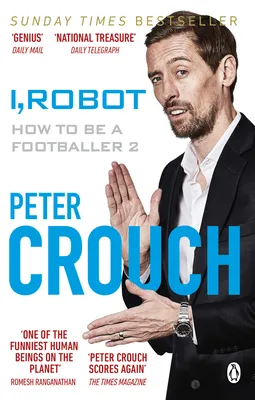 I, Robot : How to Be a Footballer 2