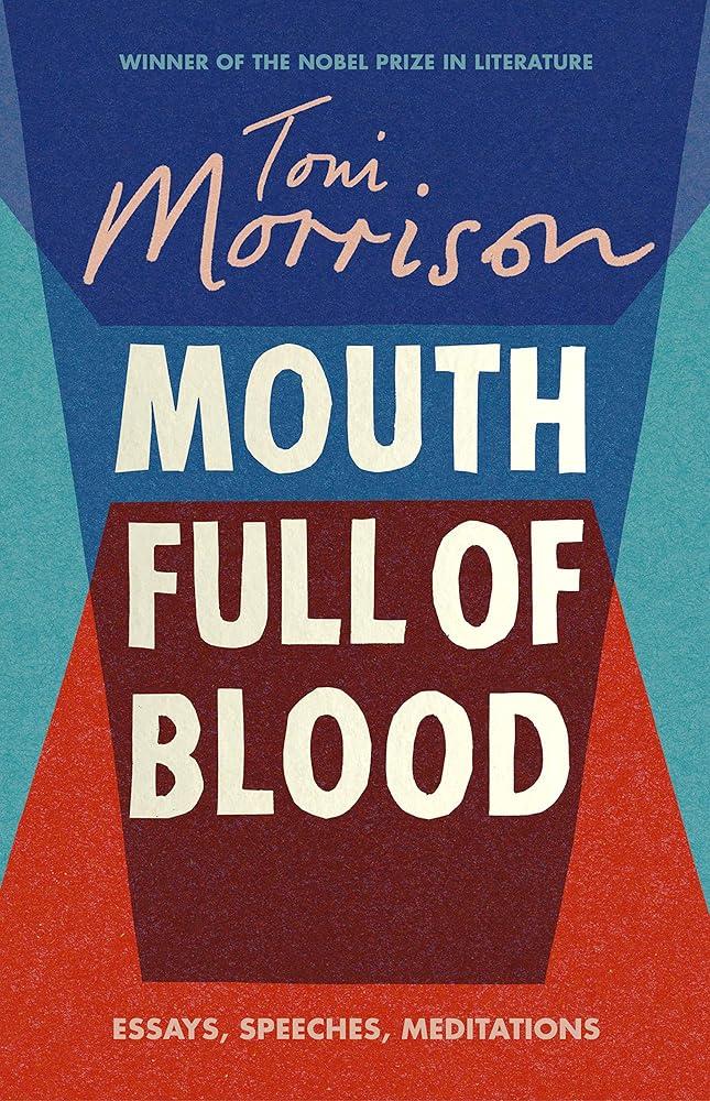 Mouth Full of Blood : Essays, Speeches, Meditations