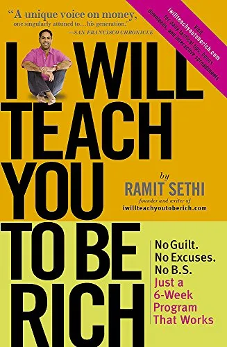 I Will Teach You To Be Rich (2nd Edition) : No guilt, no excuses - just a 6-week programme that works - now a major Netflix series