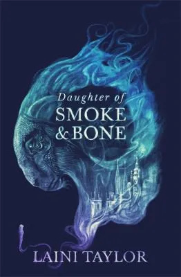 Daughter of Smoke and Bone : Enter another world in this magical SUNDAY TIMES bestseller