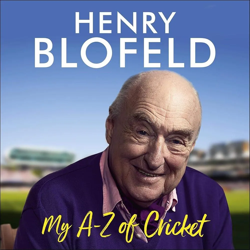 My A-Z of Cricket : A personal celebration of our glorious game