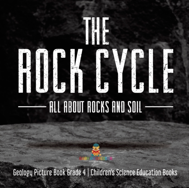 The Rock Cycle