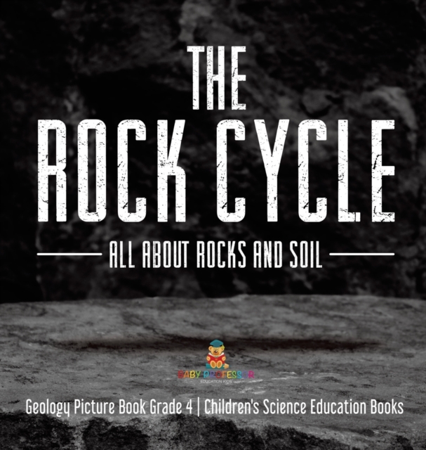 The Rock Cycle