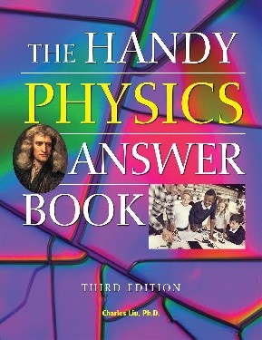 The Handy Physics Answer Book