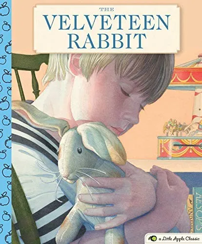 The Velveteen Rabbit : A Little Apple Classic