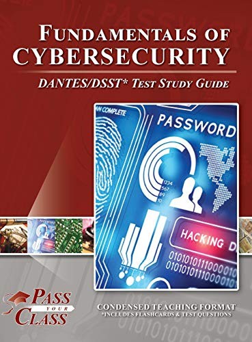 Fundamentals of Cybersecurity DANTES/DSST Test Study Guide